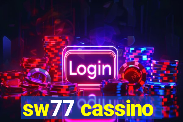 sw77 cassino